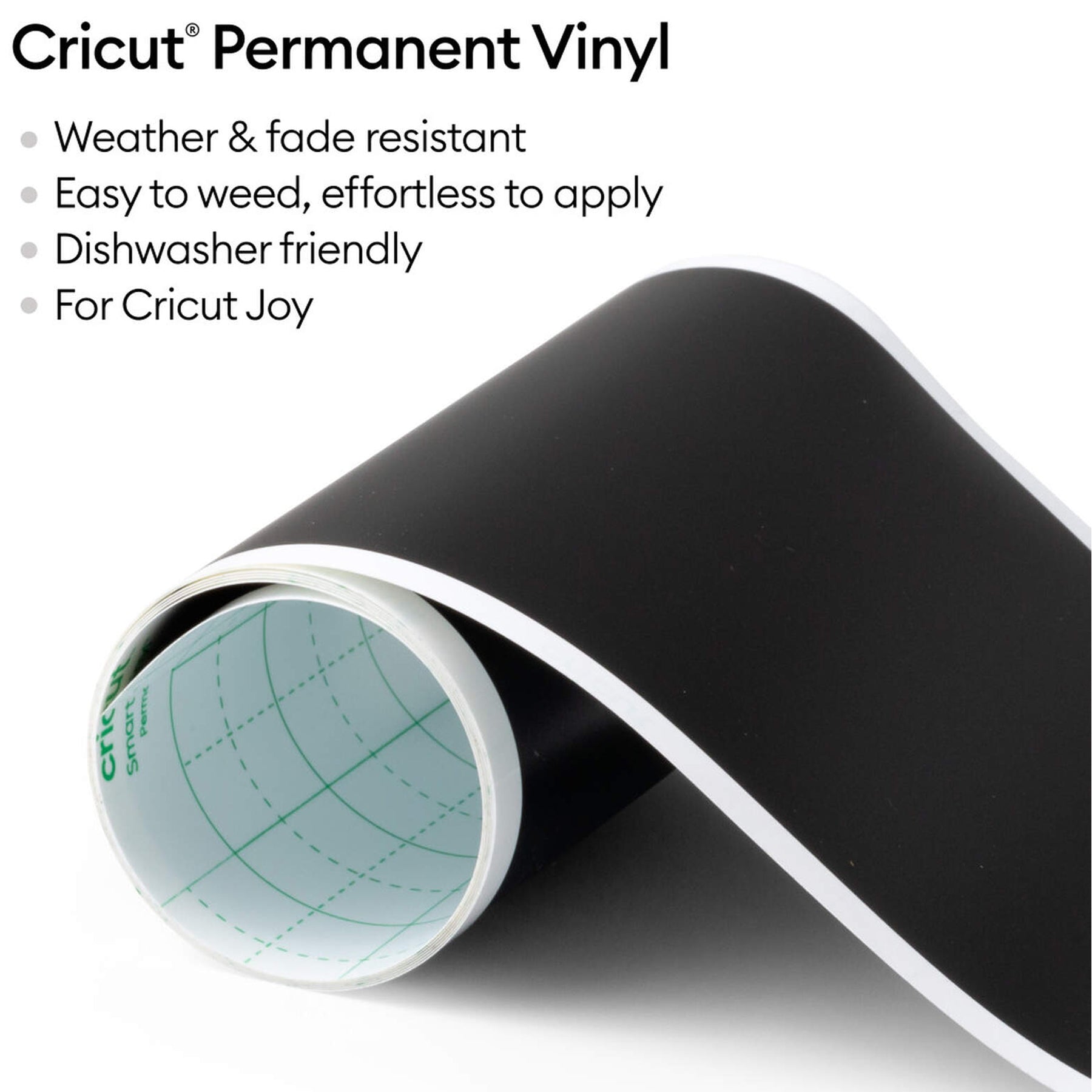 Crealive Cricut Joy Smart Vinylfolie Permanent - Schwarz matt   Die Smart Vinylfolie von Cricut funktioniert ohne Schneidematte. Du kannst sie also einfach in die Joy einlegen & loslegen. Sie lässt sich leicht Entgittern und mühelos übertragen.     Inhalt:  1 Rolle Cricut Joy Smart Vinylfolie 13.9 x 121.9 cm (5.5" x 48")    Spezifikationen:  Cricut Joy Smart Vinylfolie  Farbe: Schwarz  selbstklebend permanent; hält bis zu 3 Jahren Grösse: 13.9 x 121.9 cm (5.5" x 48") wasser- und lichtbeständig